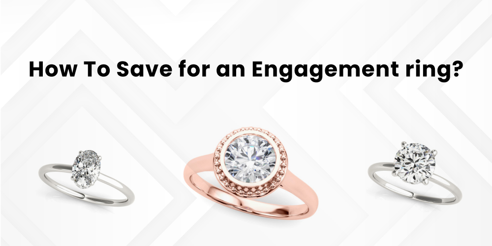 How To Save for an Engagement ring