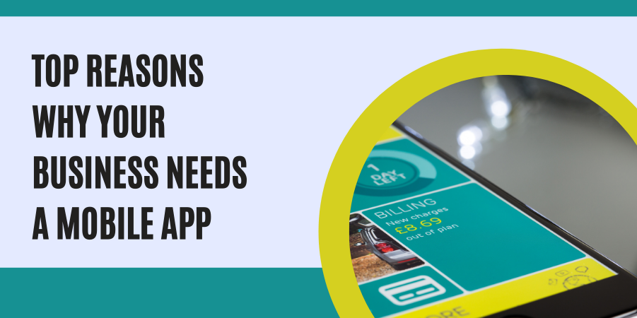 Top Benefits of Mobile Apps for Business You Need to Know