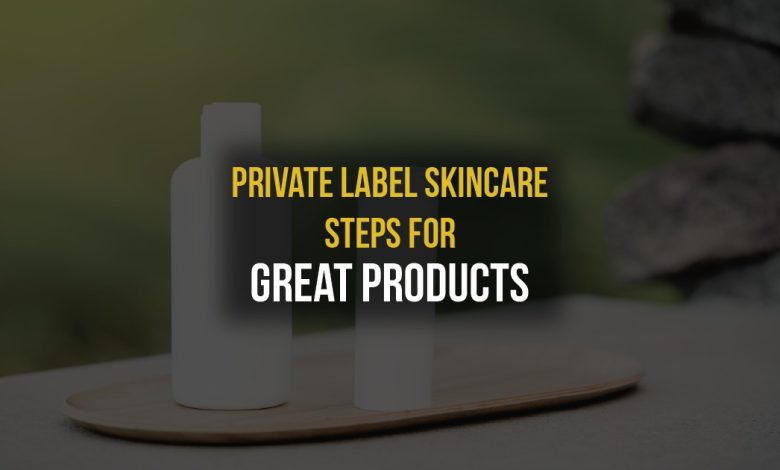 best private label skin care manufacturers