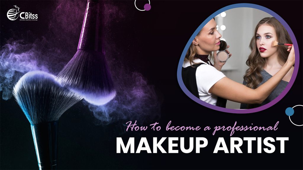 How to become professional makeup artist